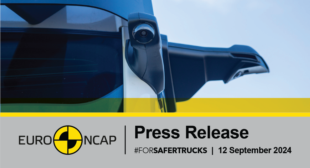 Euro NCAP #FORSAFERTRUCKS - Press Release 12 September 2024