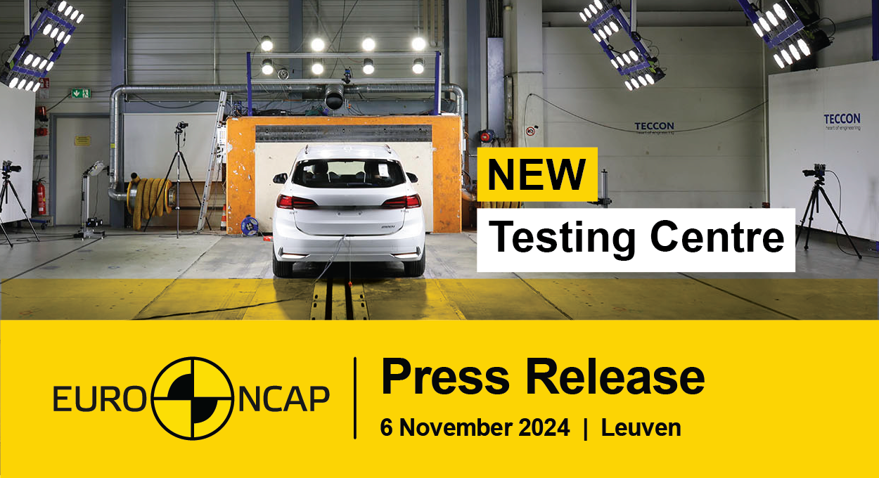 Euro NCAP New Testing Centre - Press Release 6 November 2024